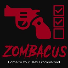 Zombies Semi-Comprehensive list (Not Finished)