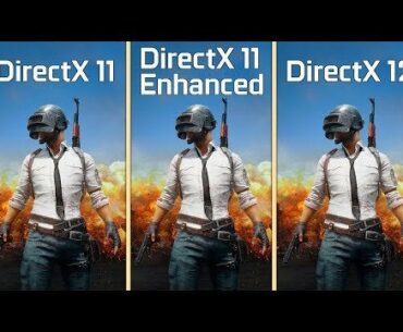 PUBG Season 21 | DirectX 12 vs DirectX 11 vs DirectX 11 Enhanced