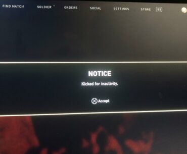 Kicked for inactivity even though I’m running around shooting people in war ya makes sense