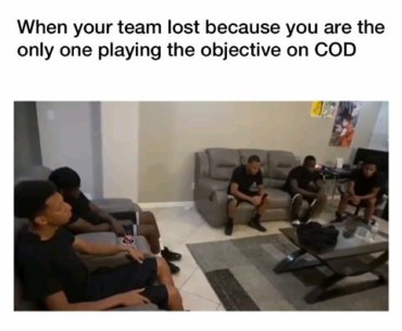 When your team lost because you are the only one playing the objective.