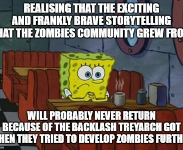 Something that genuinely made me fall out of love with the Cod zombies community was the backlash that came from Black Ops 4. The perk system and the special weapons were a flop, but that seemingly completely blotted out what was still a fantastic zombies mode