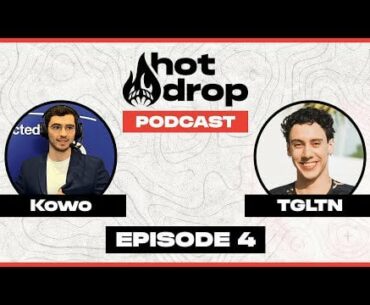 Hot Drop EP 4 - With TGLTN out - Part 2 next week