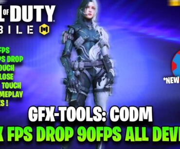GFX-TOOLS FOR COD MOBILE | FIX FPS DROP 90FPS IN ALL DEVICE | SET EDIT CODM 2023
