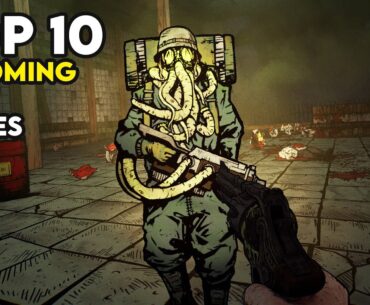 Top 10 Upcoming FPS GAMES on Steam - PC/Consoles