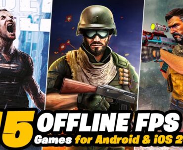 Top 15 Best Offline FPS Games for Android & iOS 2023 (High Graphics)