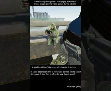 Hired Ops [433] - sniper caught playing video games during a battle