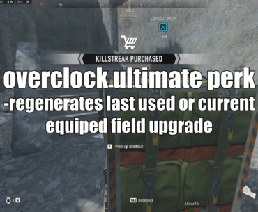 OVERCLOCK Perk Can Regenerate LOADOUT MARKERS! (5min cooldown)