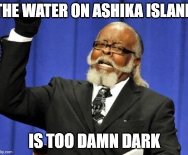 Can anyone else not see an inch in front of their face in Ashika water?