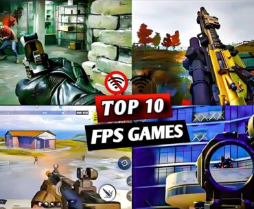 Top 10 Best OFFLINE FPS Games For Android & iOS 2023 | best offline fps games