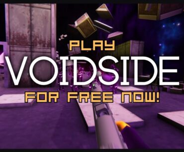 Play my FPS Game for FREE on Steam Now! | Voidside