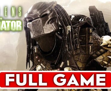 ALIENS VS PREDATOR Predator Campaign Gameplay Walkthrough FULL GAME [4K 60FPS] - No Commentary