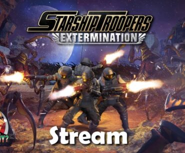 Macks Birthday Stream - Starship Troopers and other games.