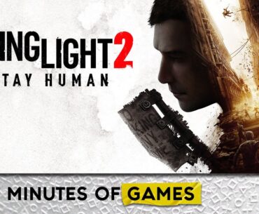 DYING LIGHT 2 STAY HUMAN | First Person Shooter Game | First Minutes of Games