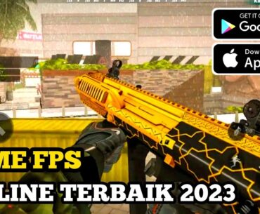 GAME FPS ANDROID OFFLINE TERBAIK 2023