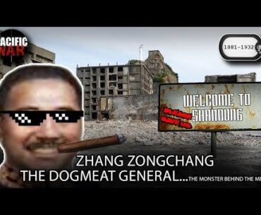 Zhang Zongchang the Dogmeat General: China's basest Warlord