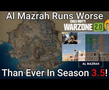 Warzone 2 Al Mahzra Performance is Worse then Ever