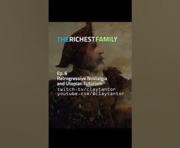 BUMP EP6 Retrogressive Nostalgia and Utopian Futurism - The Richest Family