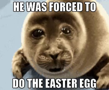 he was forced to do the easter egg 🥺