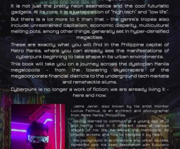 I'm currently working on my second book. It's about the cyberpunk city where I live in.