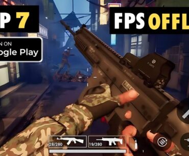 Top 7 New Best OFFLINE FPS GAMES For Android Low Spek | FPS OFFLINE
