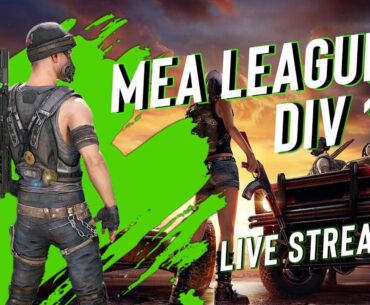 MEA PUBG League | Div 1 | Day 2 - 4 | LIVE 18:00 BST | Casters: Mark Power