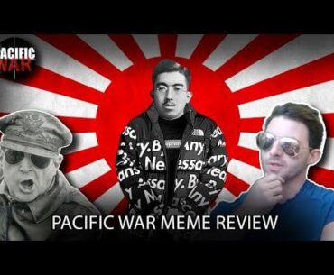 The Pacific War WW2 Meme Review