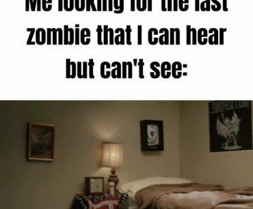 That last zombie...