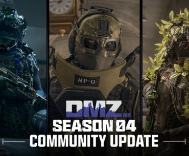 Call of Duty: Warzone DMZ Season 04 Community Update
