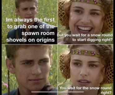 You wait for the snow round right?