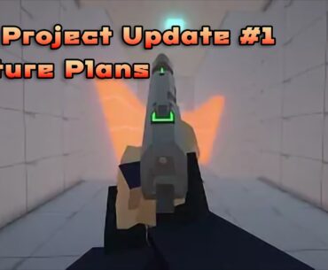 Unnamed Indie FPS Game Update #1 and My Future Plan #unity3d #unity #unityengine