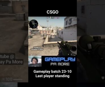 CSGO #gameplay batch 23-10 #youtubegaming #gaming #csgo #csgoclips #csgohighlights #fps #fpsgames