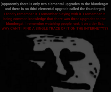 I'm being dead serious, I remember there being three upgrades to the blundergat and one of them being the thundergat, it had purple at the end of a barrel and shot electricity/lightning. It doesn't make sense why I can't find a single trace of it