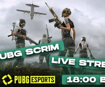 PUBG EU scrims tonight - Stacked already