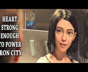 Alita, you have a heart strong enough to power all of Iron City for year...