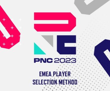 PNC 2023: EMEA Player Selection Method