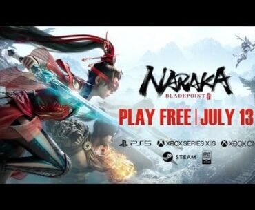 NARAKA: BLADEPOINT FREE TO PLAY & PS5 Announcement Trailer | JULY 13