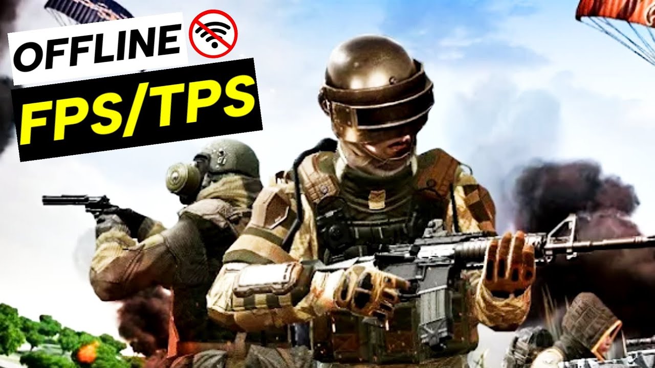 Top 5 Offline FPS/TPS Games for Android Top 5 Offline FPS/TPS Games for Android
