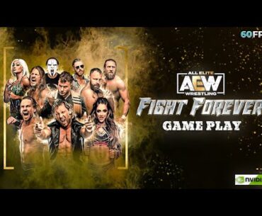 'AEW Fight Forever' 60 FPS Game play Battle Royal - Match [ No Commentary ]