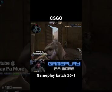 CSGO #gameplay batch 26-1 #youtubegaming #gaming #csgo #csgoclips #csgohighlights #fps #fpsgames