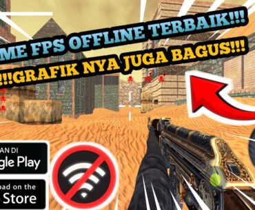 GAME FPS OFFLINE 2023 TERBAIK DI ANDROID|GAMEPLAY ANDROID