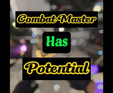 Combat Master Has Potential As A FPS Game!!