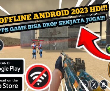 !!!FPS GAME ANDROID PALING SERU|GAMEPLAY ANDROID