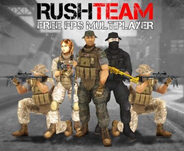 Rush Team FPS  - Fun Game