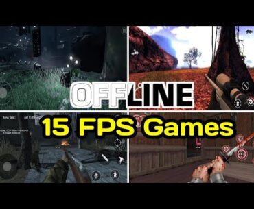 Top 15 FPS game for Android offline