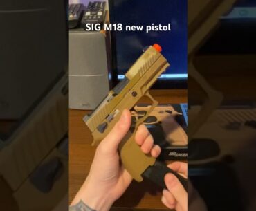 SIG M18 new pistol #airsoft #guns #tarkov #videogames #gun #firearms #callofduty #firstpersonshooter