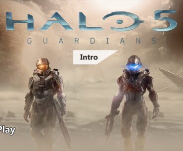 Halo 5: Guardians | Game Intro | First Person Shooter