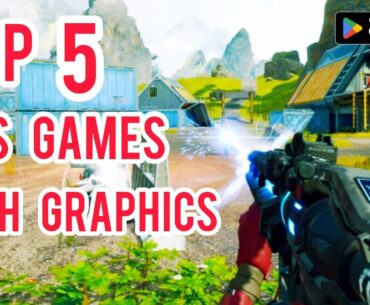 Top 5 Best FPS Games For Android High Graphics