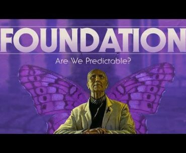 Foundation: Are We Predictable?