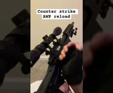 Counter Stike Source AWP Reload #airsoft #csgo #reload #guns #videogames #firstpersonshooter #gun