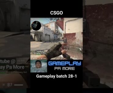 CSGO #gameplay batch 28-1 #youtubegaming #gaming #csgo #csgoclips #csgohighlights #fps #fpsgames